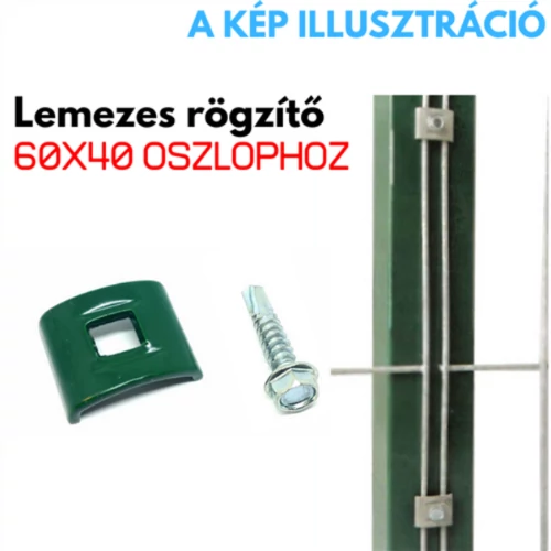 Lemezes rögzítő táblás kerítéshez 4mm RAL6005 zöld