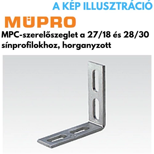 Müpro MPC szerelő szeglet 90° 27/18 és 28/30 profilhoz horganyzott