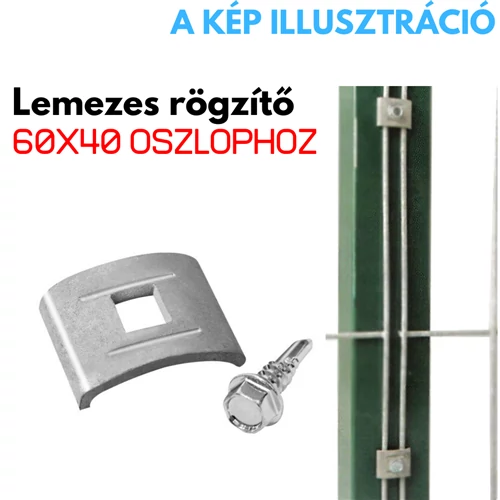 Lemezes rögzítő táblás kerítéshez 4 mm horganyzott