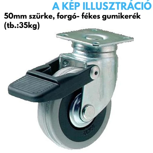 Kerék 50mm tömörgumi forgó villás és fékes szürke, teherbírás: 35kg