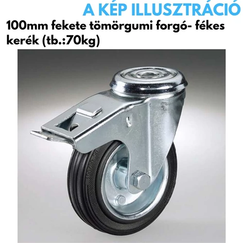 Kerék 100mm tömörgumi forgó villás és fékes fekete, teherbírás: 70kg
