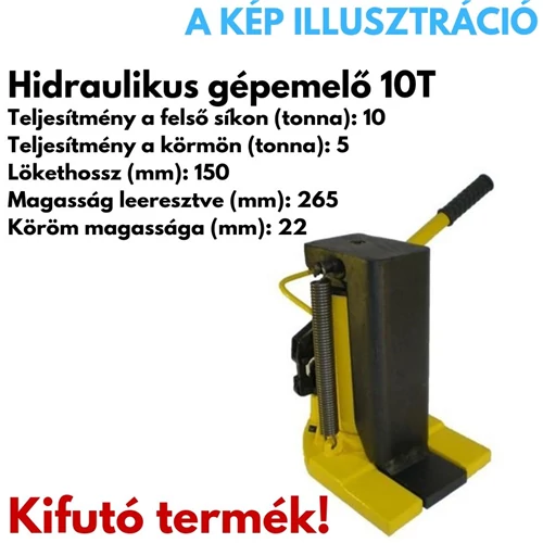 Hidraulikus gépemelő 10T