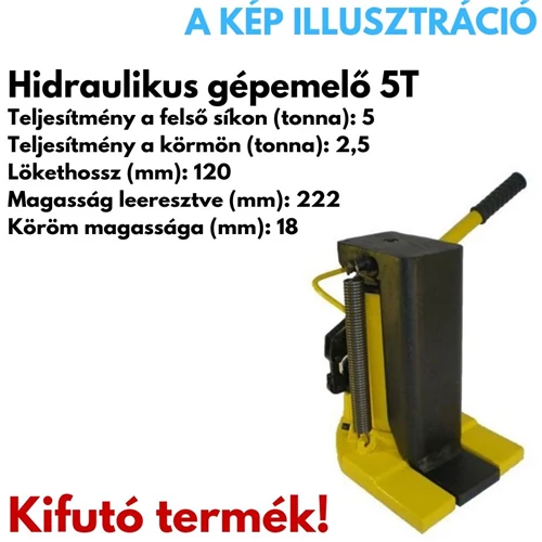Hidraulikus gépemelő 5T