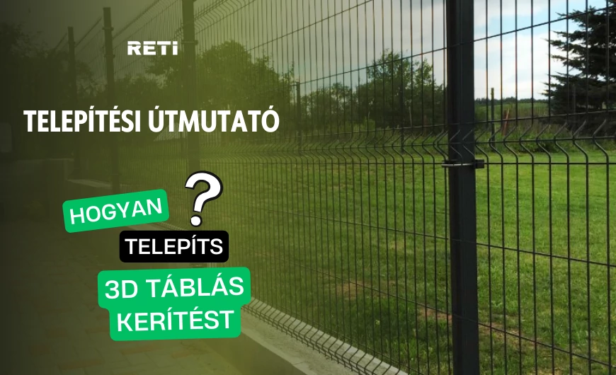 3D táblás kerítés - telepítés lépésről lépésre